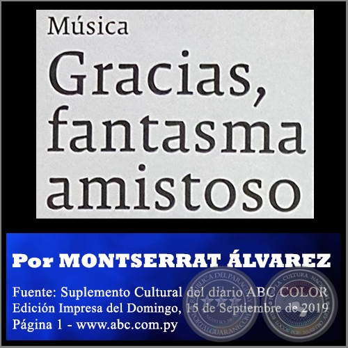 GRACIAS, FANTASMA AMISTOSO - Por MONTSERRAT LVAREZ - Domingo, 15 de Septiembre de 2019